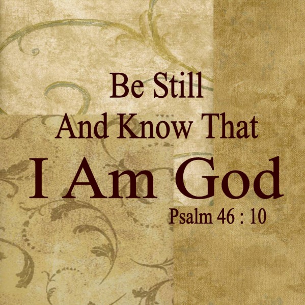 be-still-and-no-that-i-am-god